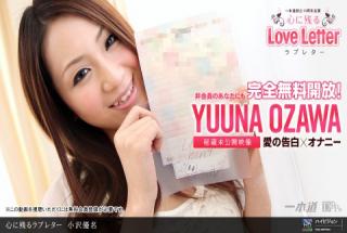1pondo 070111_000 Yuna Ozawa Mind Remaining Love Letter