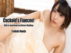 Heyzo HZ-3524 Cuckold's Fiancee! - With Ex-boyfriend Just Before Wedding - Tsubaki Honda